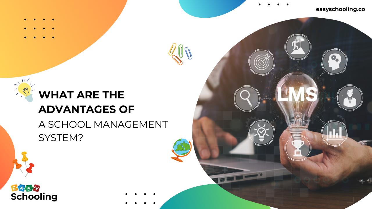 advantages of school management system