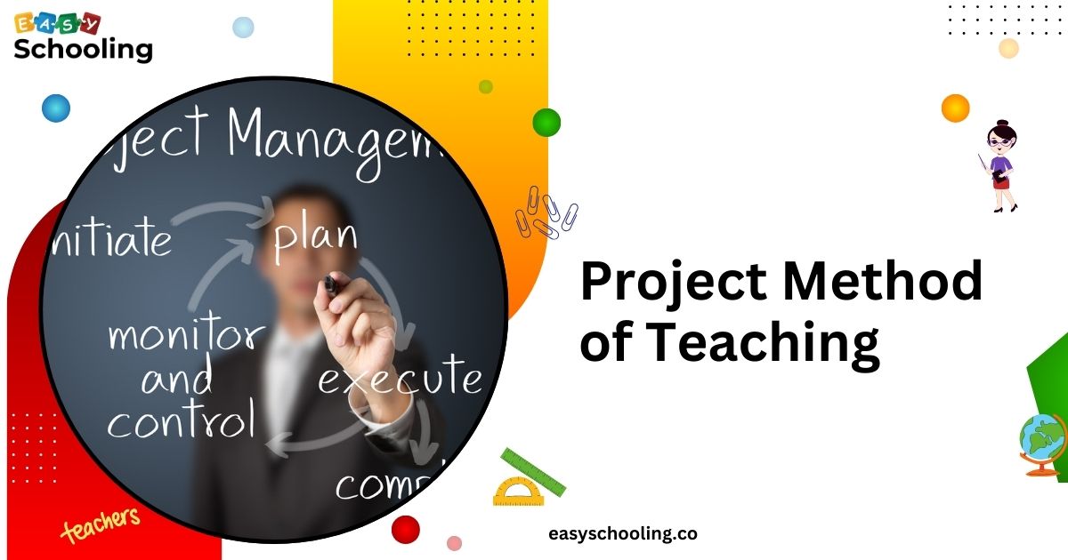 Project Method of Teaching